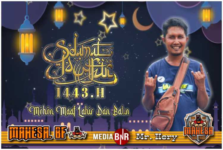 Mr. Heri – Mahesa BF Mengucapkan Selamat Hari Raya Idul Fitri 1443 H