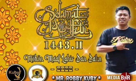 Mr. Robby Kuby Mengucapkan Selamat Hari Raya Idul Fitri 1443 H