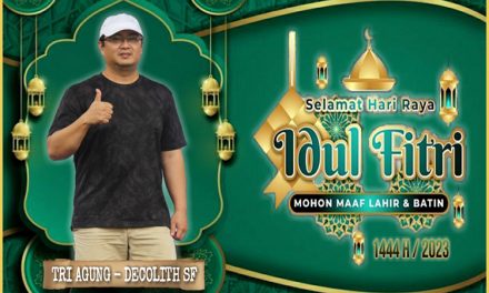 Tri Agung Decolith SF Semarang Mengucapkan Selamat Hari Raya Idul Fitri 1444 H
