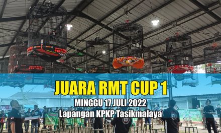 JUARA RMT CUP 1, MINGGU 17 JULI 2022 LAP HPKP TASIKMALAYA